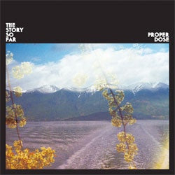 The Story So Far "Proper Dose" CD