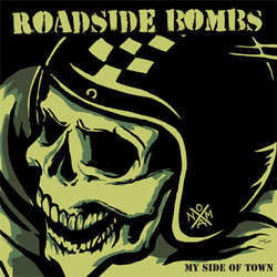 Roadside Bombs "My Side Of Town" LP