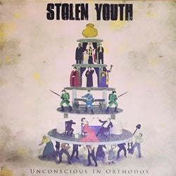 Stolen Youth "Unconscious In Orthodox" LP