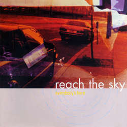 Reach The Sky "Everybody's Hero" 7"