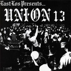 Union 13 "East Los Presents" LP