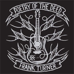 Frank Turner "Poetry Of The Deed" 2xLP