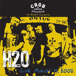 H2O "Live August 19, 2002 - The Bowery Collection" LP