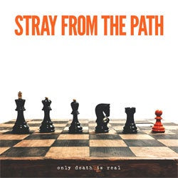 Stray From The Path "Only Death Is Real" LP