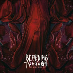 Bleeding Through "Love Will Kill All" LP