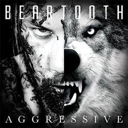Beartooth "Aggressive" CD