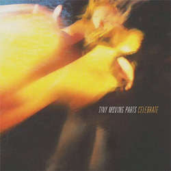 Tiny Moving Parts "Celebrate" CD