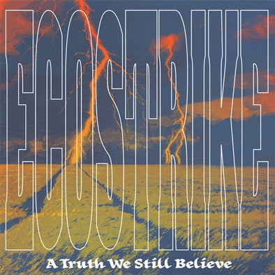 Ecostrike "A Truth We Still Believe" LP