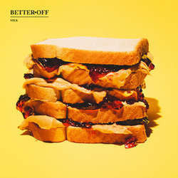 Better Off "Milk" CD