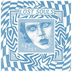 Lost Souls "Get Lost" 7"