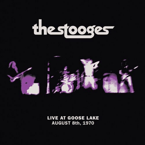 The Stooges "Live At Goose Lake: August 8th 1970" LP