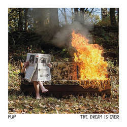 PUP "The Dream Is Over" CD