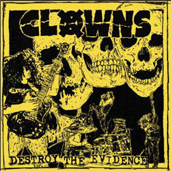 Clowns "Destroy The Evidence" 7"