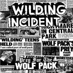 Wilding Incident "Prey For The Wolf Pack" 7"