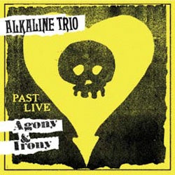 Alkaline Trio "Agony And Irony Past Live" LP