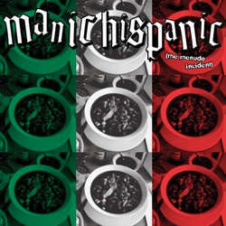 Manic Hispanic "The Menudo Incident" LP