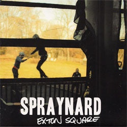 Spraynard "Exton Square" 7"