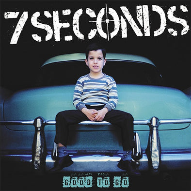 7 Seconds "Good To Go" LP