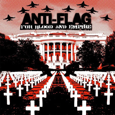 Anti Flag "For Blood & Empire (15th Anniversary)" LP