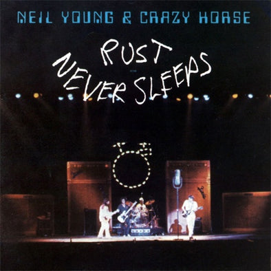 Neil Young & Crazy Horse "Rust Never Sleeps" LP