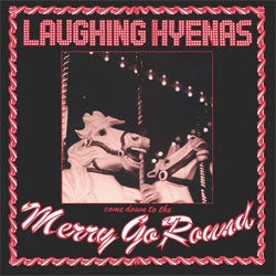 Laughing Hyenas "Merry-Go-Round" 2xLP