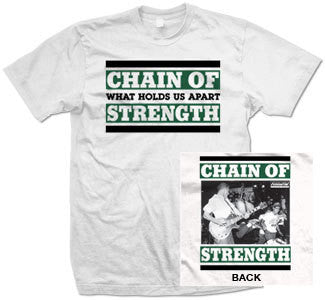 Chain Of Strength "What Holds Us Apart" White T Shirt