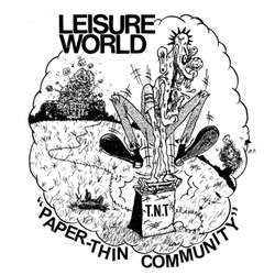 Leisure World "Paper Thin Community" 7"