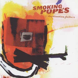 Smoking Popes "Destination Failure" 2xLP