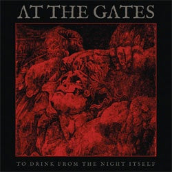 At The Gates "To Drink From The Night Itself" LP