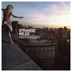 Strange Wilds "Subjective Concepts" LP
