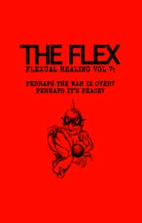 The Flex "Flexual Healing Vol 7: Perhaps The War Is Over? Perhaps It's Peace?" Cassette