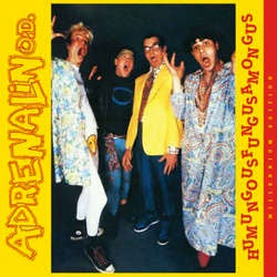 Adrenalin O.D. "Humungousfungusamongus: Millenium Edition" LP