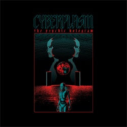 Cyberplasm "The Psychic Hologram" LP