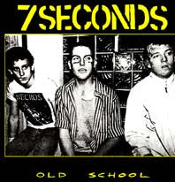 7 Seconds "Old School" CD