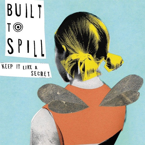 Built To Spill "Keep It Like A Secret" LP