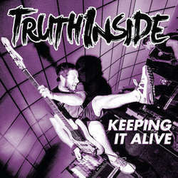 Truth Inside "Keeping It Alive" LP