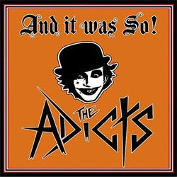 The Adicts "And It Was So" CD