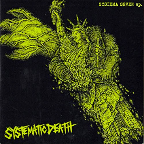 Systematic Death "Systema Seven" 7"