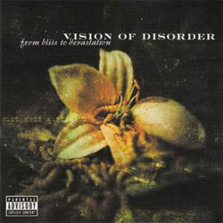 Vision Of Disorder "From Bliss To Devastation" CD