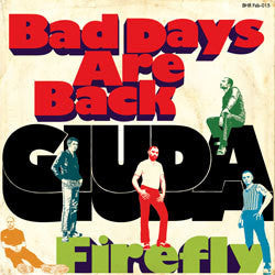 Giuda "Bad Days Are Back" 7"