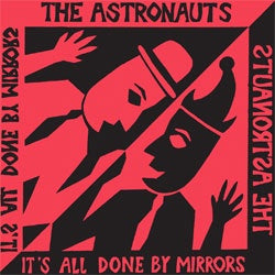 Astronauts "It's All Done By Mirrors" LP