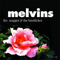 Melvins "The Maggot & The Bootlicker" LP