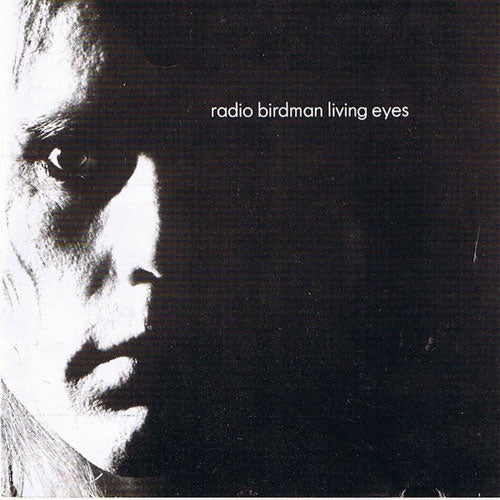 Radio Birdman "Living Eyes" LP