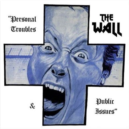 Wall "Personal Troubles & Personal Issues" LP