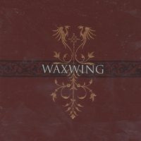 Waxwing "for Madmen Only" LP