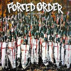 Forced Order "One Last Prayer" LP