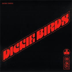 Dickie Birds "Self Titled" LP