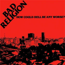 Bad Religion "How Could Hell Be Any Worse?" CD