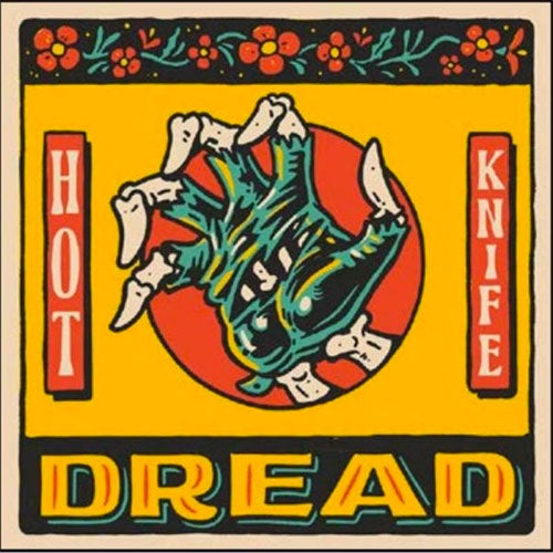 Hot Knife "Dread" 10"