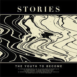 Stories "The Youth To Become" LP